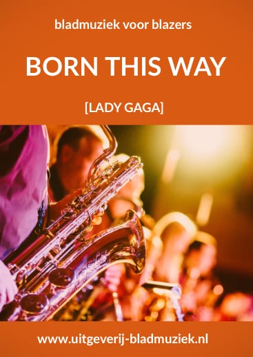 Bladmuziek Born this way